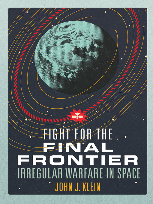 Title details for Fight for the Final Frontier by John Jordan Klein - Available